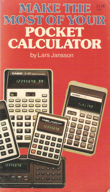 Make the Most of Your Pocket Calculator Lars Jansson